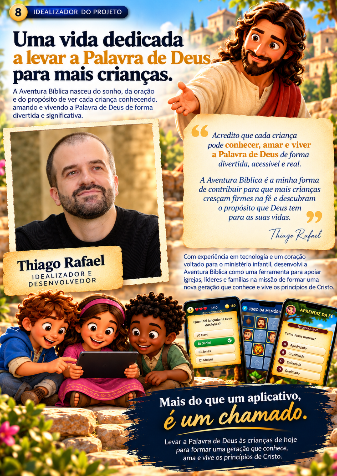 Thiago Rafael, idealizador e desenvolvedor do Aventura Bíblica
